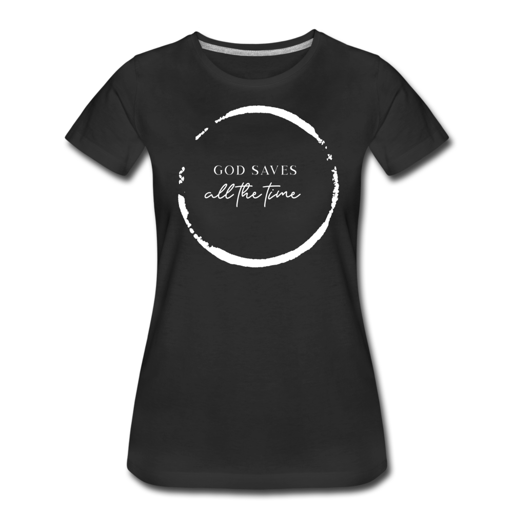 GOD SAVES - Women’s Premium T-Shirt - black