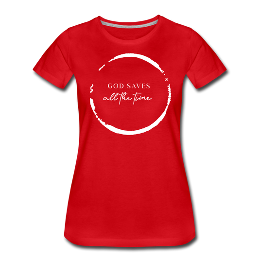 GOD SAVES - Women’s Premium T-Shirt - red