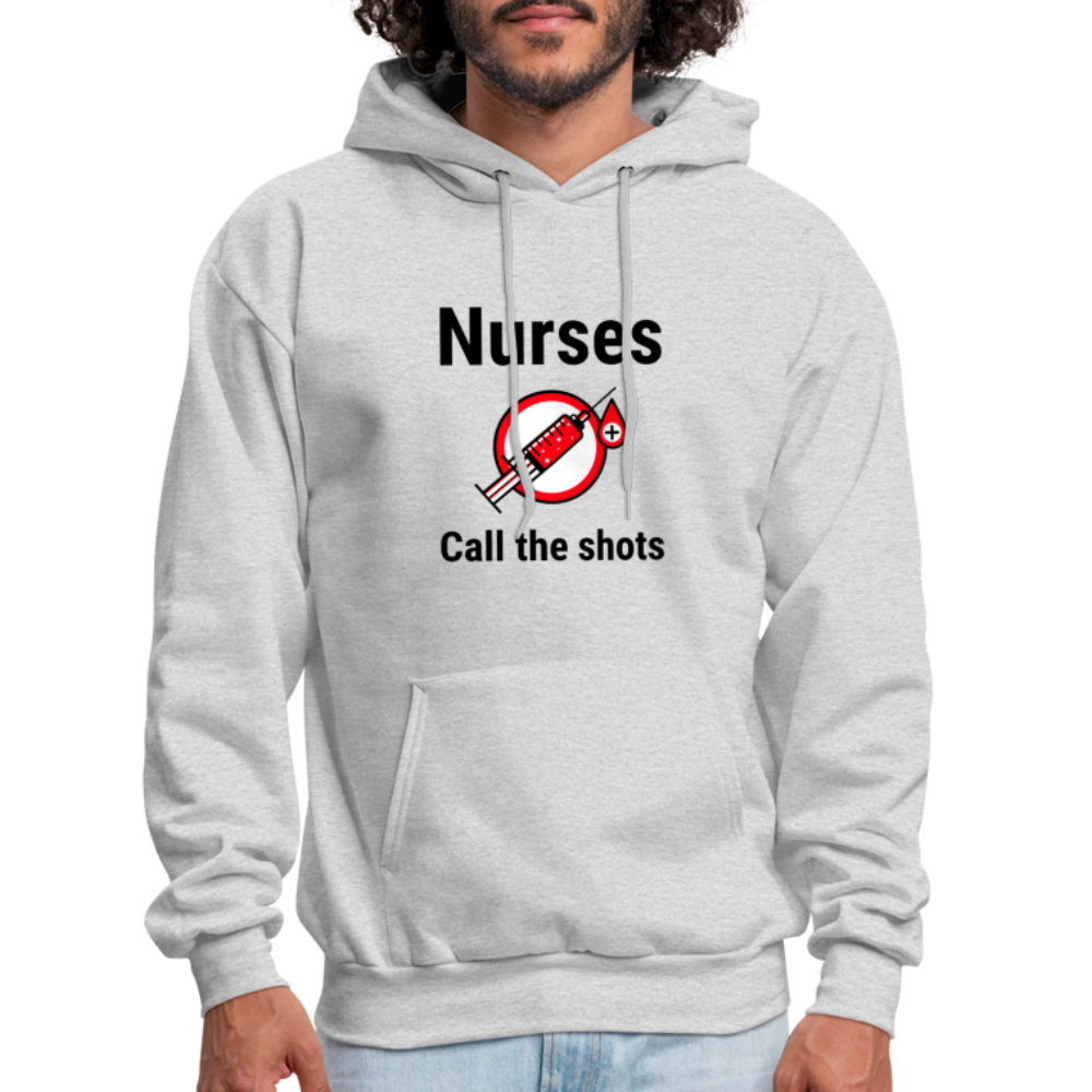 Nurses Call the shots Hoodie - ash 