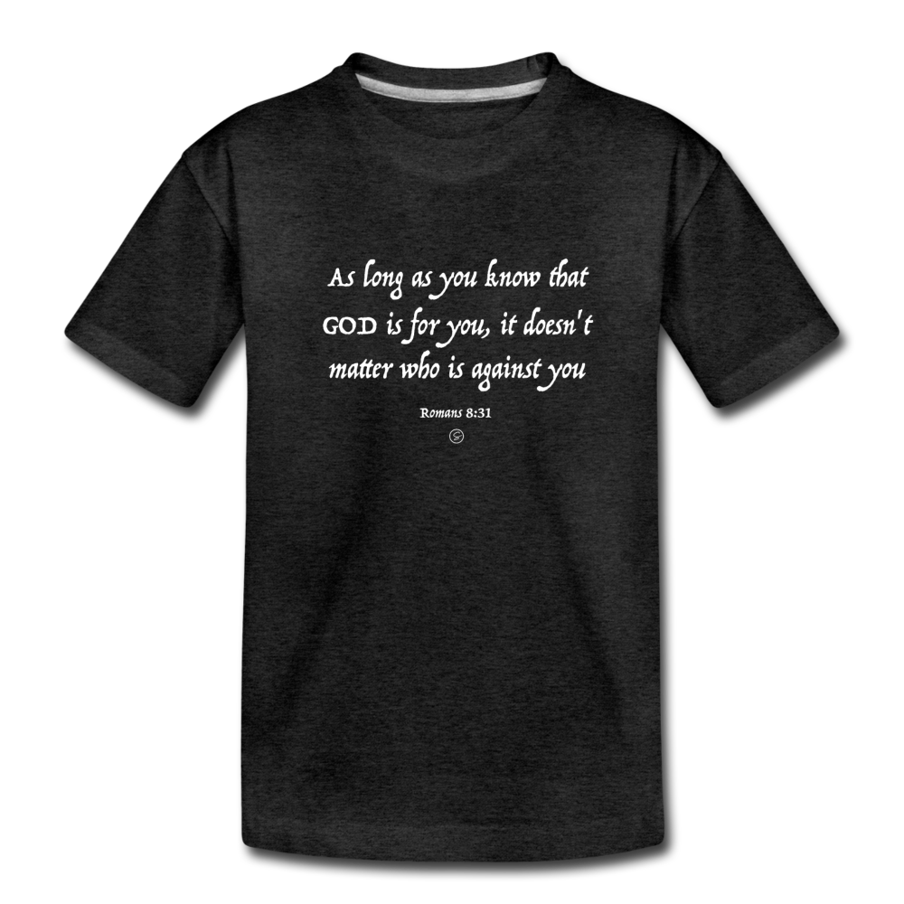 GOD IS FOR YOU - Kids' Premium T-Shirt - charcoal grey