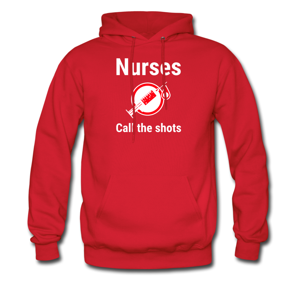 Nurses Call the shots Hoodie - red