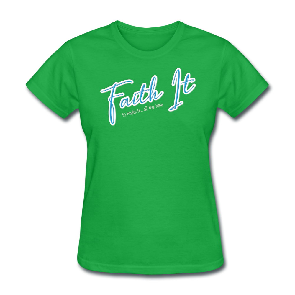 Faith it - Women's T-Shirt - bright green