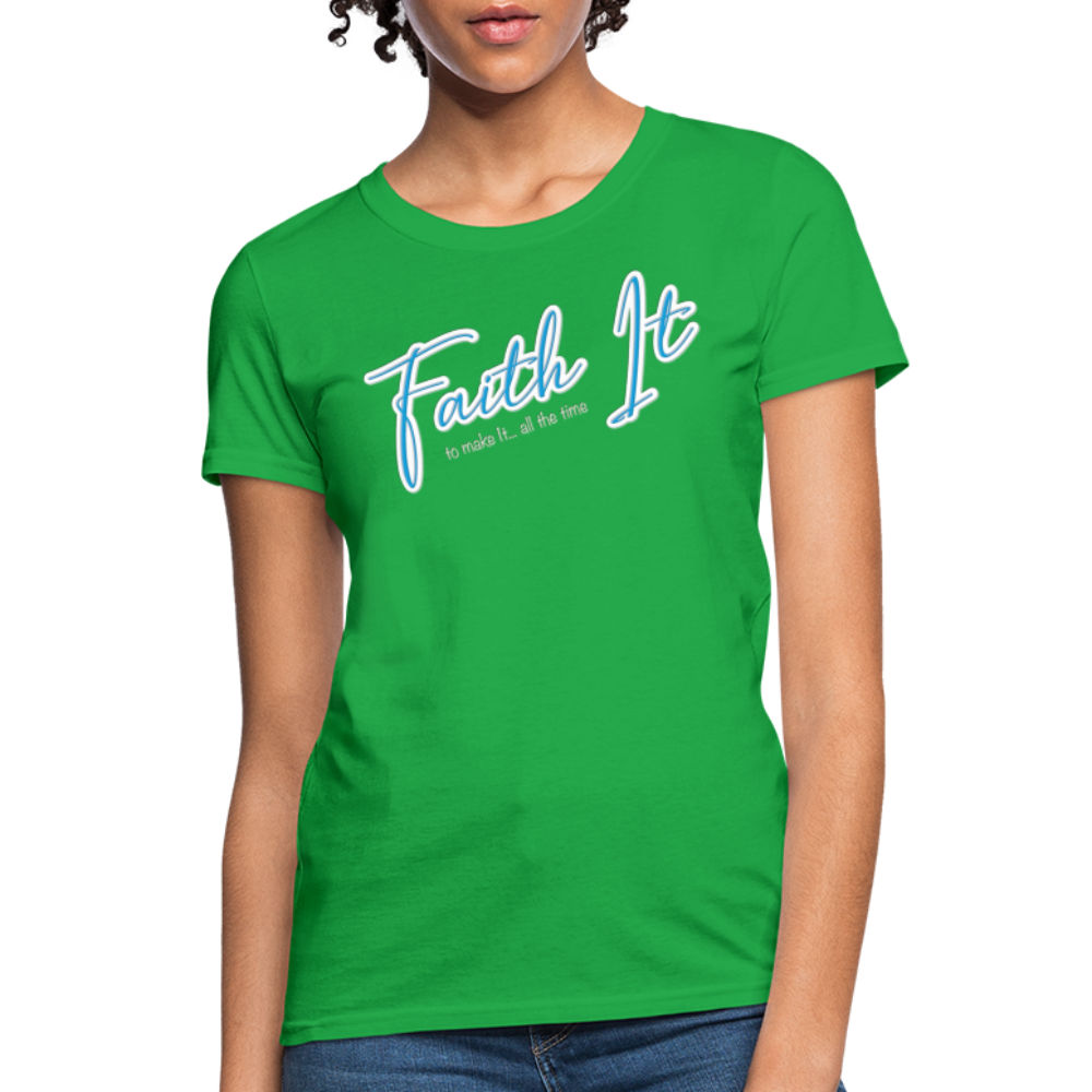 Faith it - Women's T-Shirt - bright green