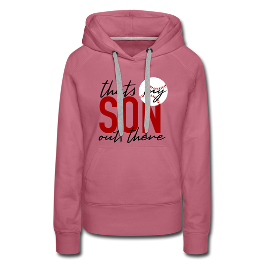 THAT'S MY SON - Women’s Premium Hoodie - mauve