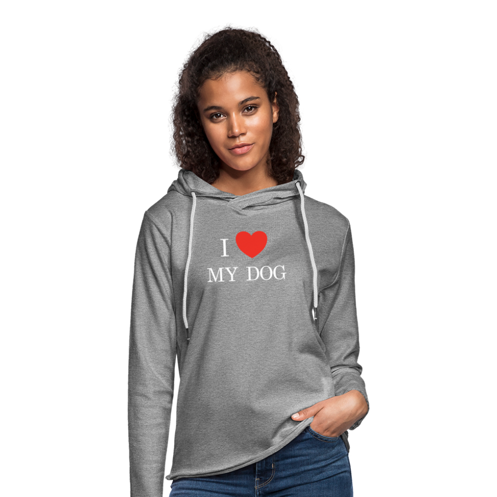 I LOVE MY DOG - Unisex Lightweight Terry Hoodie - heather gray