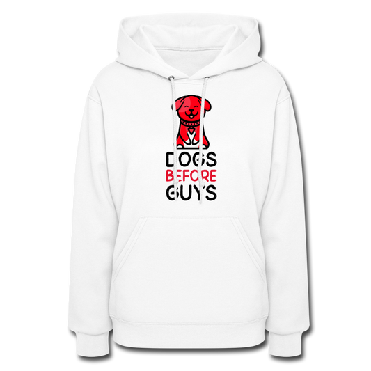 DOGS BEFORE GUYS - Women's Hoodie 2 - white