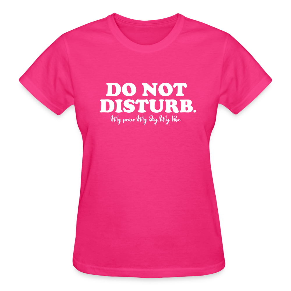 Women's Black "DO NOT DISTURB" TEE - fuchsia